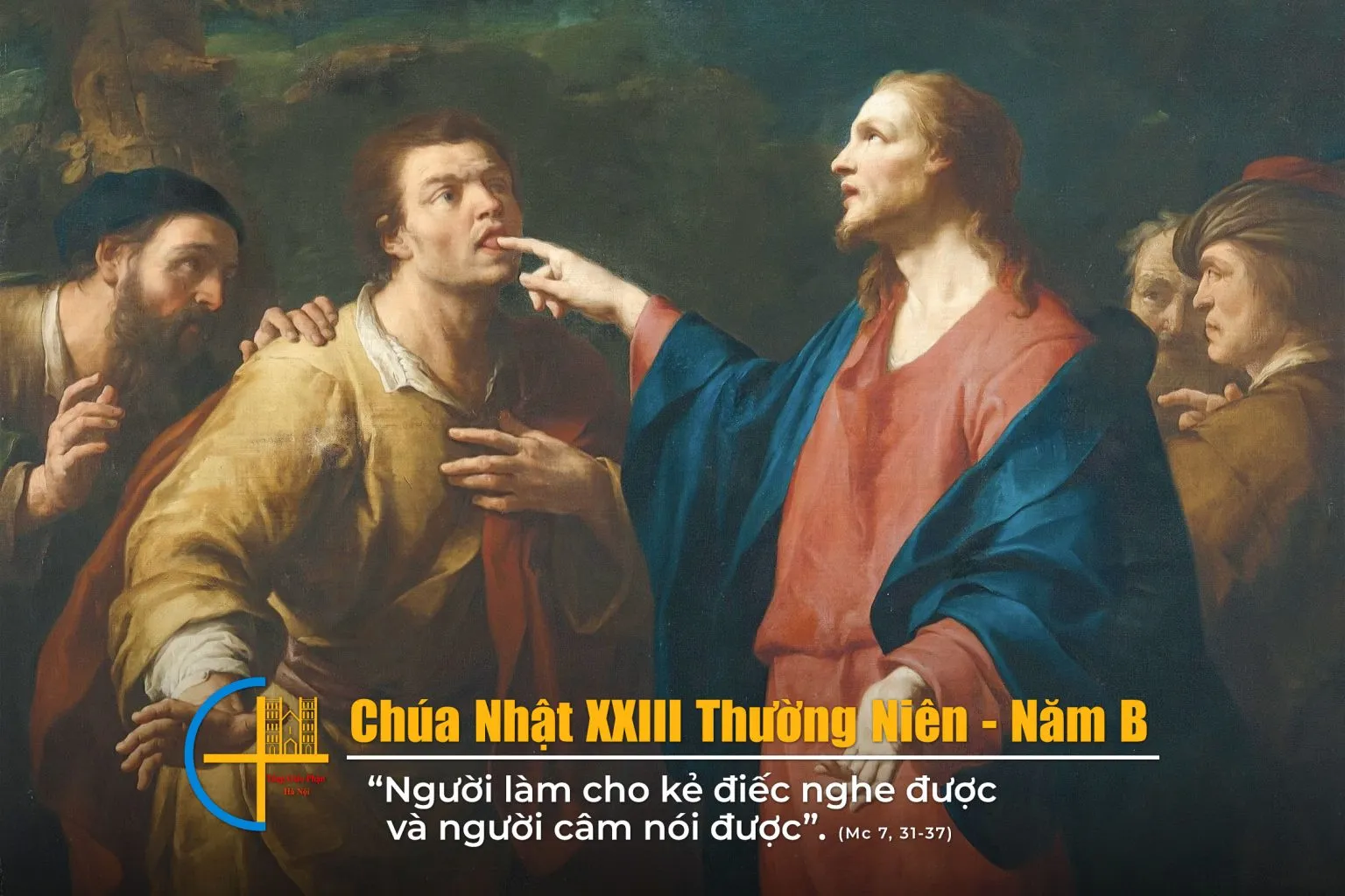 Chúa Nhật XXIII Thường Niên – Năm B