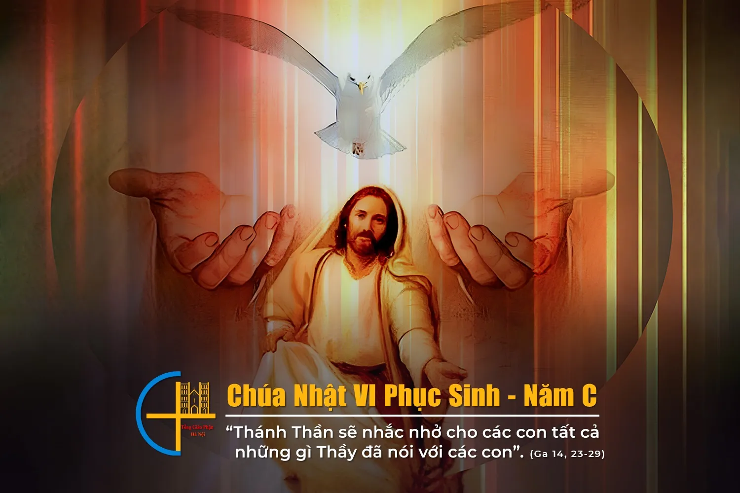 Chúa Nhật VI Phục Sinh – Năm C