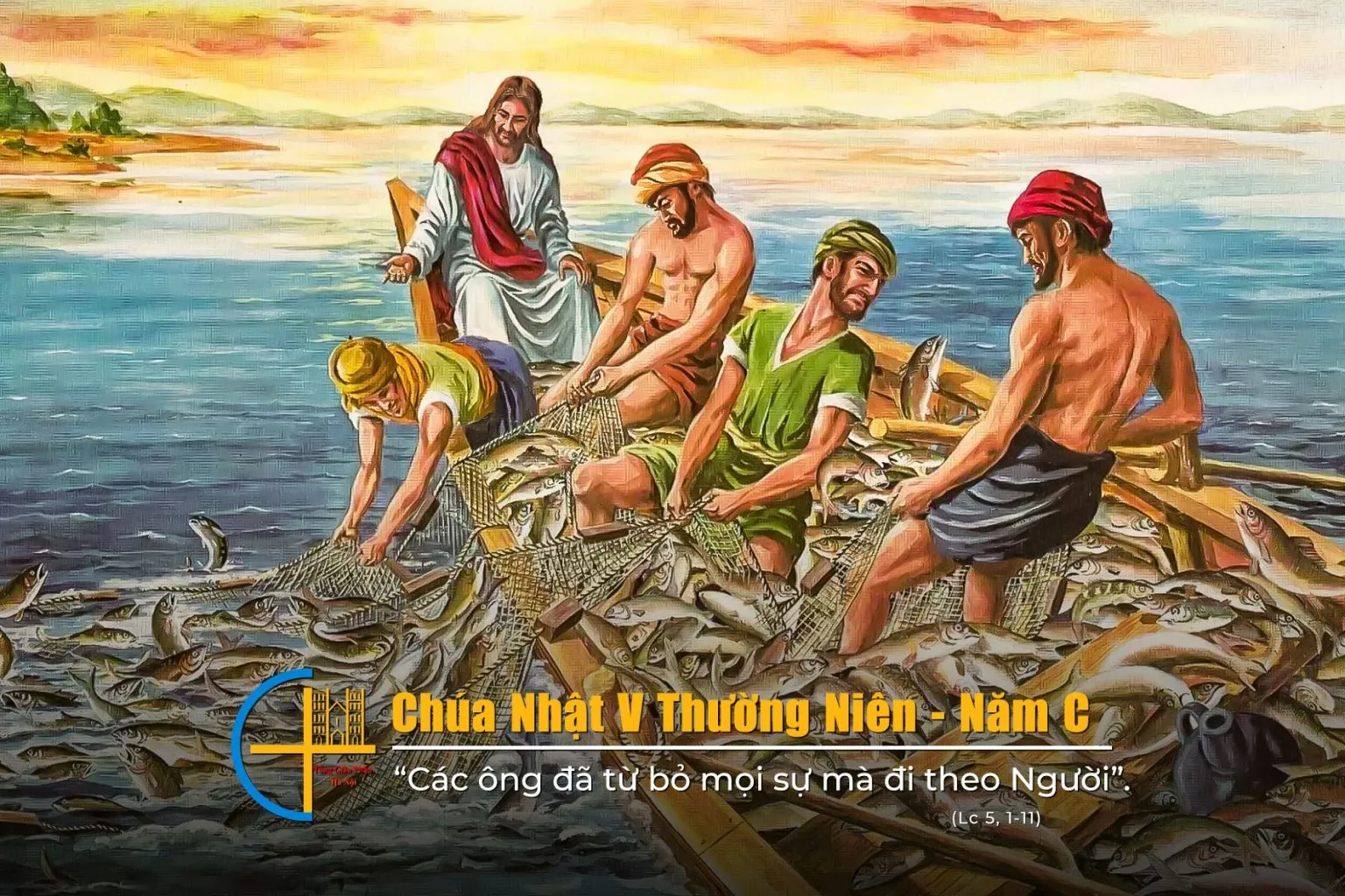 Chúa Nhật V Thường Niên – Năm C