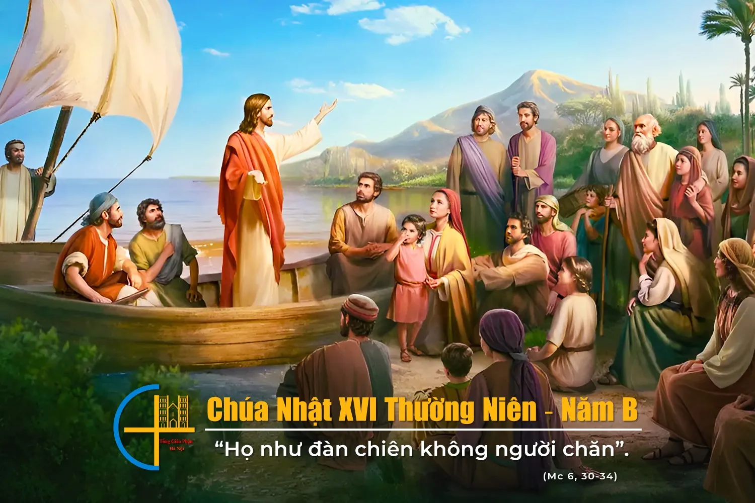 Chúa Nhật XVI Thường Niên – Năm B