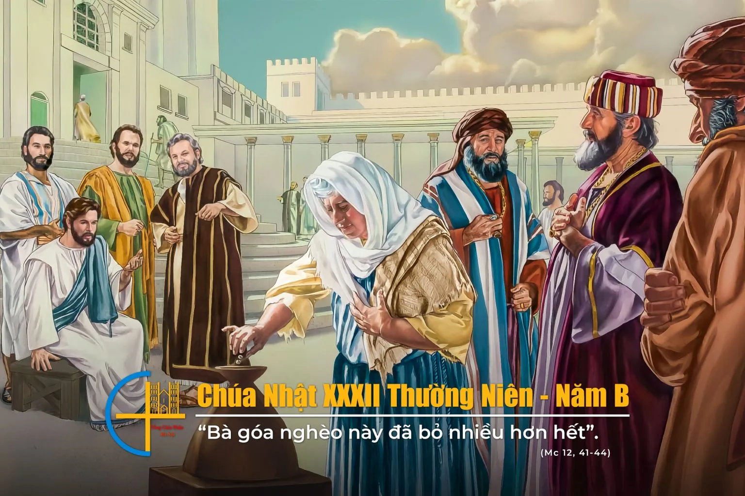 Chúa Nhật XXXII Thường Niên – Năm B