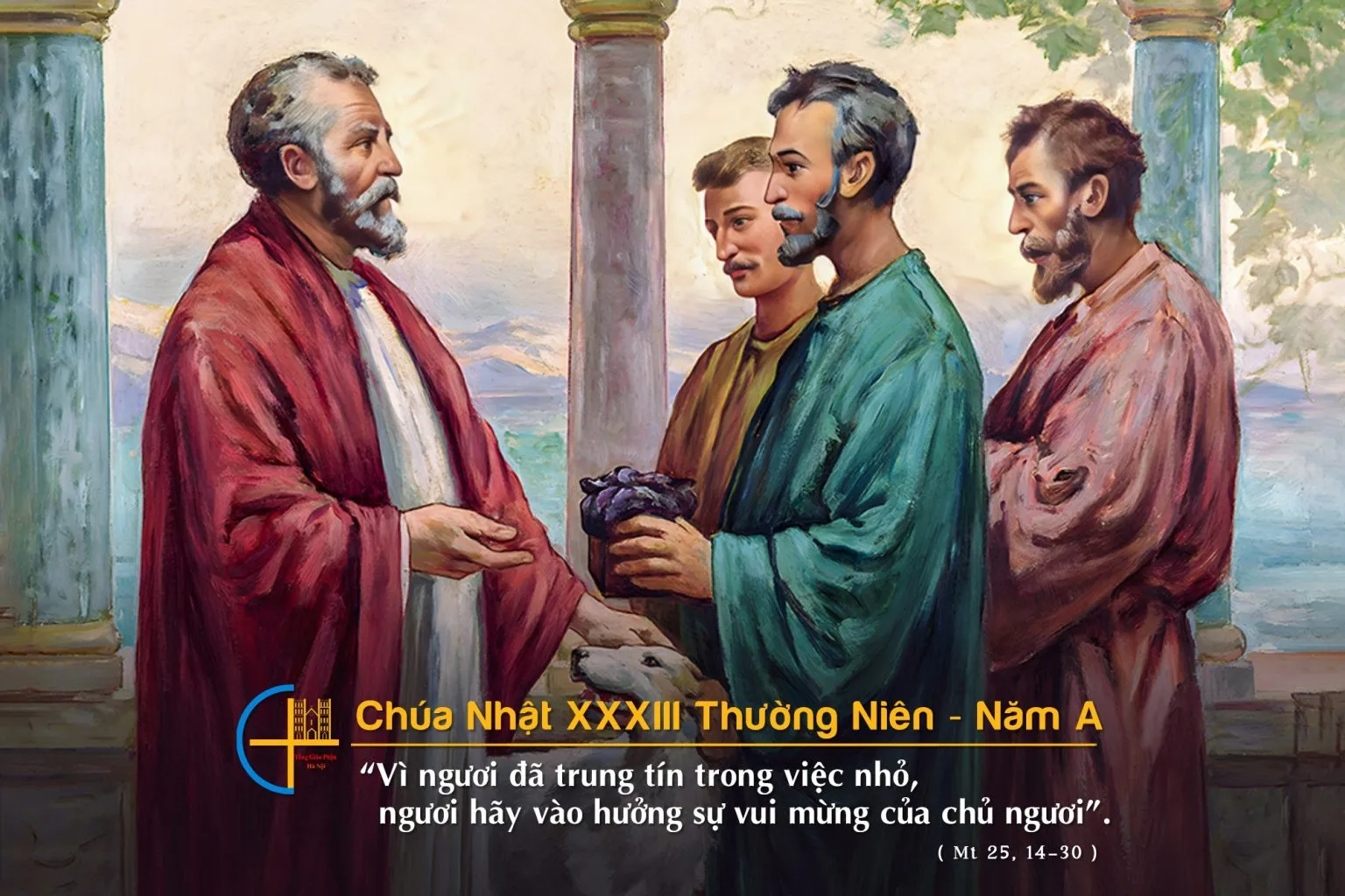 Chúa Nhật XXXIII Thường Niên – Năm A