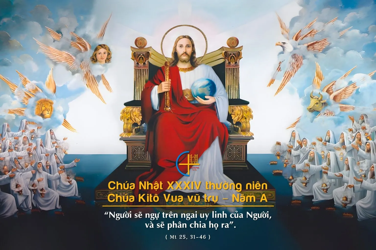 CN XXXIV TN Năm A – Chúa Ki-tô Vua vũ trụ